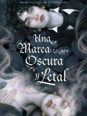 Una marea oscura y letal