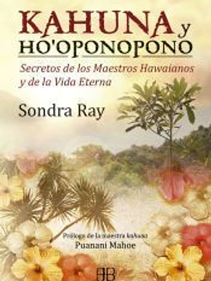 Kahuna y ho´oponopono
