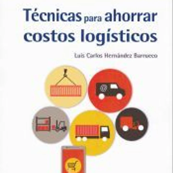 Técnicas para ahorrar costos logísticos 1