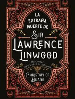 La extraña muerte de Sir Lawrence Linwood