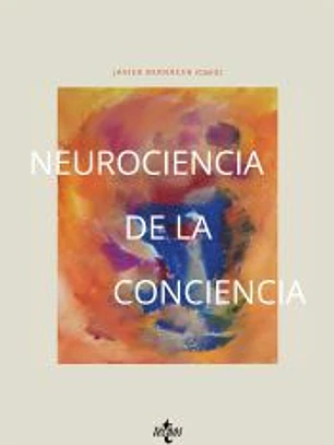 Neurociencia de la conciencia