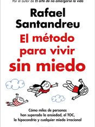 El método para vivir sin miedo