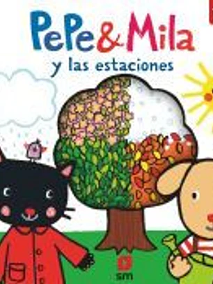 Pepe y Mila y las estaciones