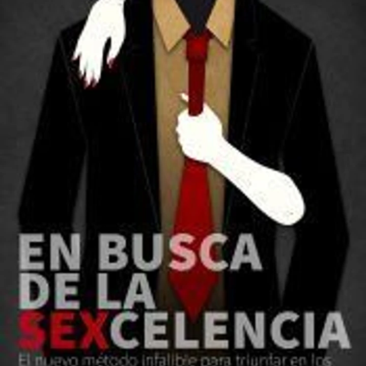 En busca de la sexcelencia 1