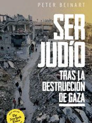 Ser judío después de la destrucción de Gaza.
