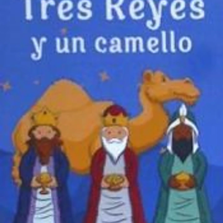 Tres Reyes y un camello 1