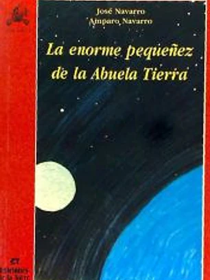 La enorme pequeñez de la Abuela Tierra