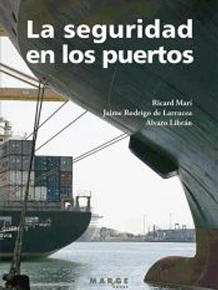 SEGURIDAD EN LOS PUERTOS, LA