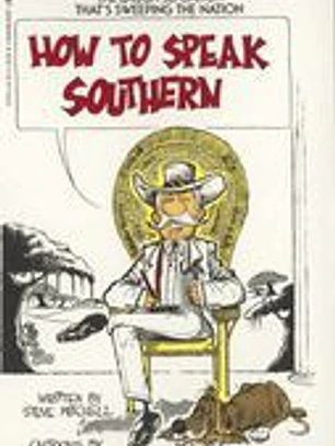 How to Speak Southern