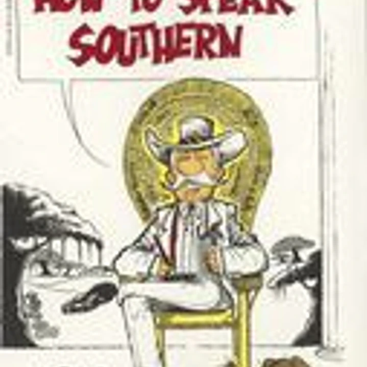 How to Speak Southern 1