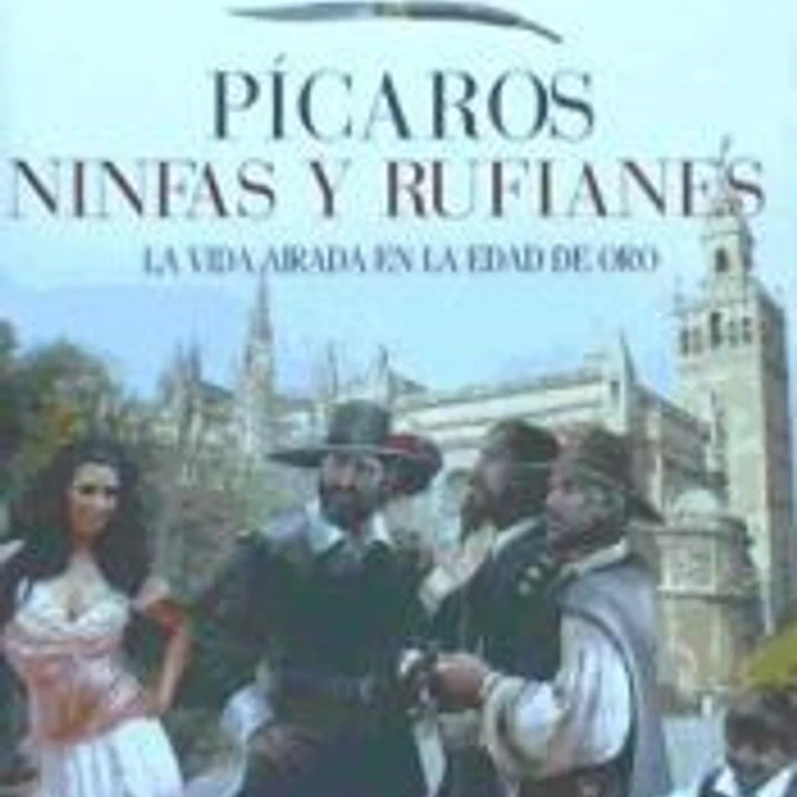 Picaros, ninfas y rufianes 1