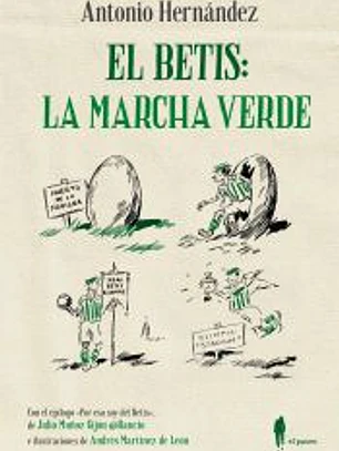 EL BETIS: LA MARCHA VERDE