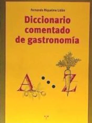 Diccionario comentado de gastronomía