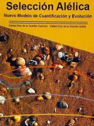 SELECCION ALELICA.NUEVO MODELO CUANTIFICACION Y EVOLUCION