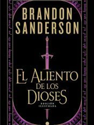 El aliento de los dioses (edición ilustrada)