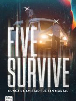 Five Survive