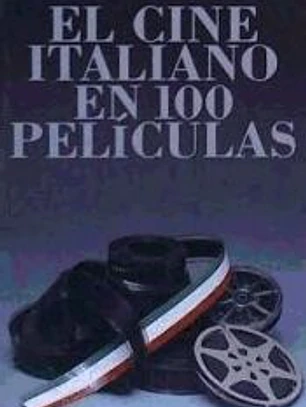 El cine italiano en 100 películas