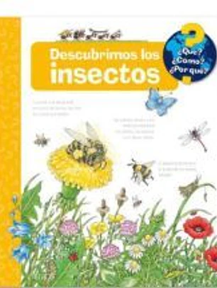¿Qué?... Descubrimos los insectos