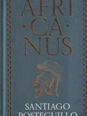 Africanus (edición especial limitada) (Trilogía Africanus 1)