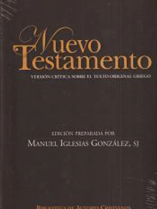 Nuevo Testamento : versión crítica sobre el texto original griego