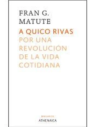 A Quico Rivas