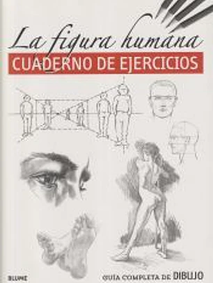 Guía completa de dibujo. Figura humana (ejercicios)