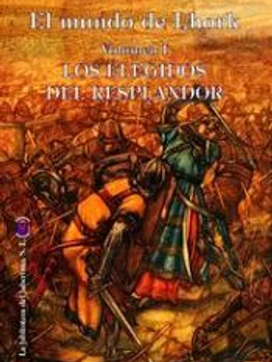 Mundo de Lhork 1. Los elegidos del resplandor
