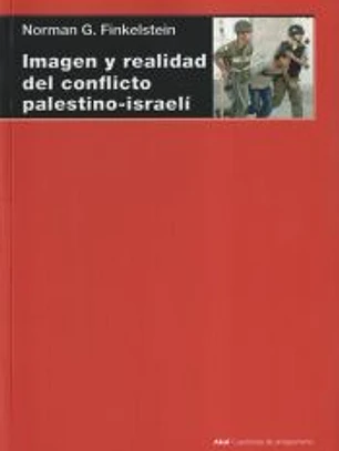 Imagen y realidad del conflicto palestino-israelí