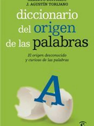 DICCIONARIO DEL ORIGEN DE LAS PALABRAS(9788467036909) 