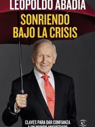 Sonriendo bajo la crisis