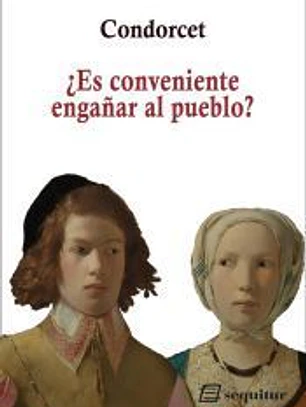 ¿Es conveniente engañar al pueblo?