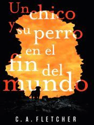 Un chico y su perro en el fin del mundo