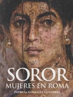 Soror. Mujeres en Roma