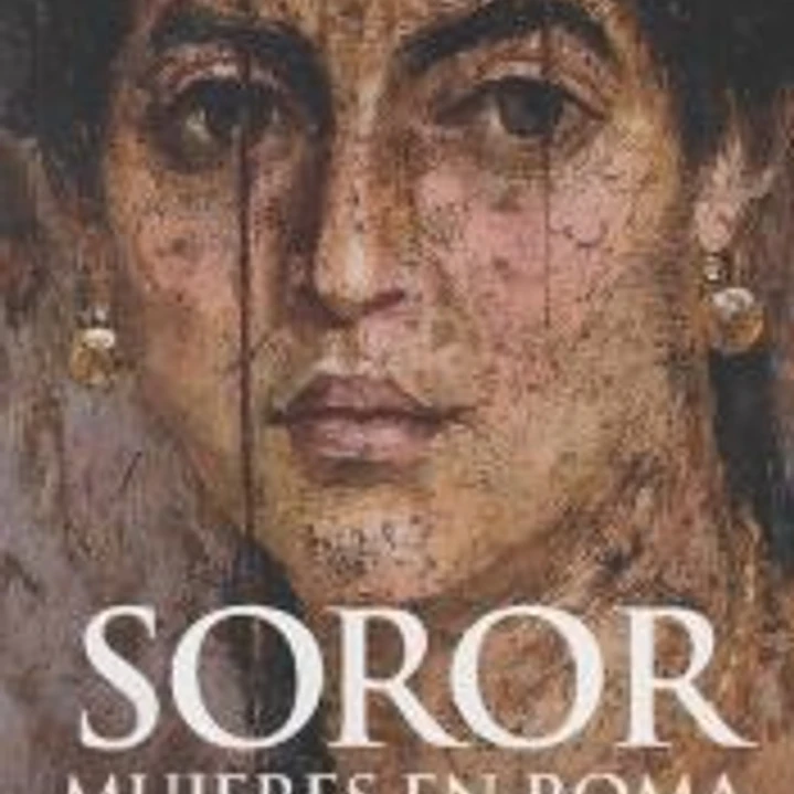 Soror. Mujeres en Roma 1