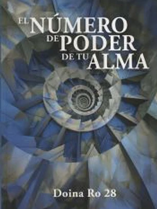EL NÚMERO DE PODER DE TU ALMA