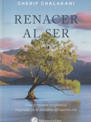 Renacer al ser