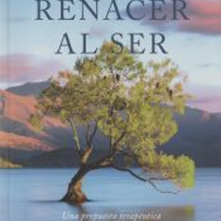 Renacer al ser 1