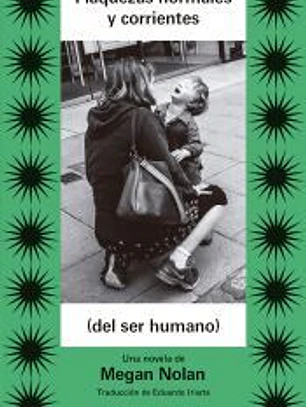 Flaquezas normales y corrientes (del ser humano)