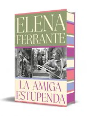 La amiga estupenda (edición limitada con cantos tintados) (Dos amigas 1)