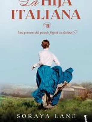 La hija italiana (Serie Las hijas perdidas, 1)