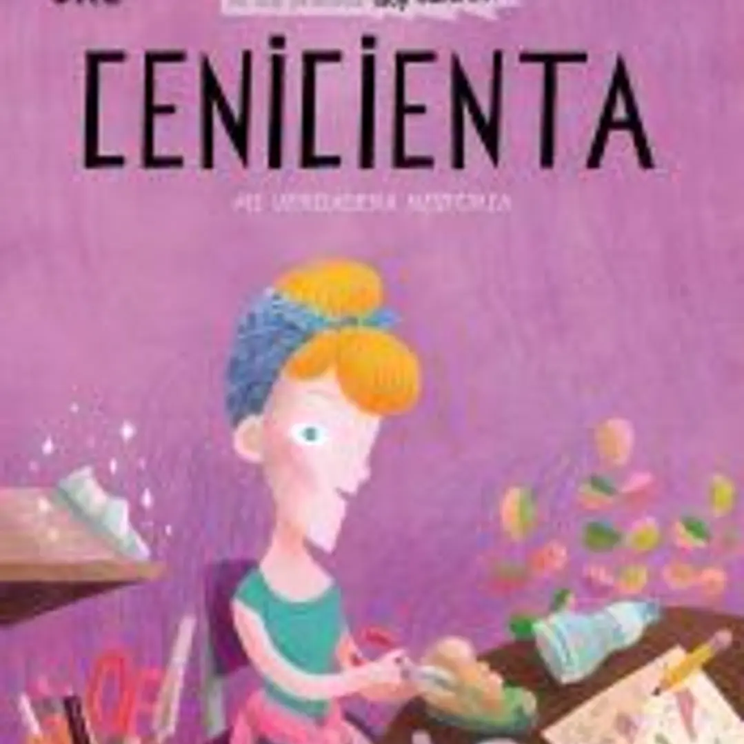 Cenicienta Mi verdadera historia 1