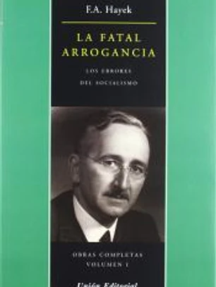 LA FATAL ARROGANCIA