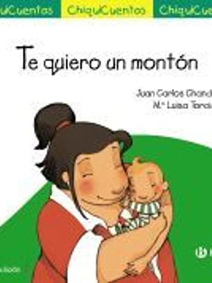 Te quiero un montón