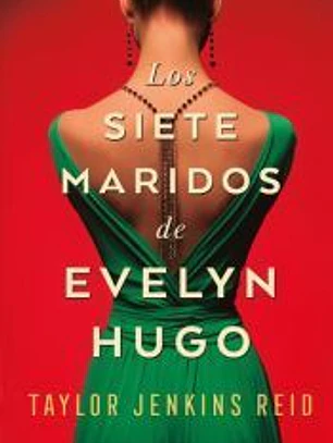Los siete maridos de Evelyn Hugo