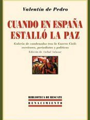 Cuando en España estalló la paz