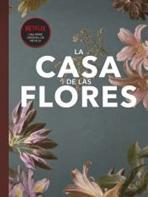 Fanbook La Casa de las Flores