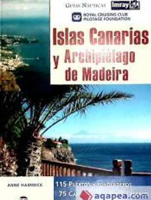 ISLAS CANARIAS Y ARCHIPIELAGO DE MADEIRA