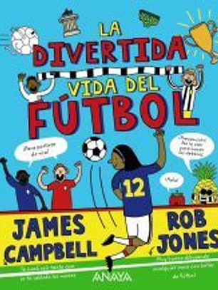 La divertida vida del fútbol