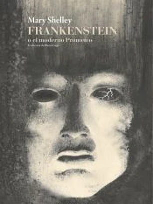 Frankenstein o el moderno Prometo