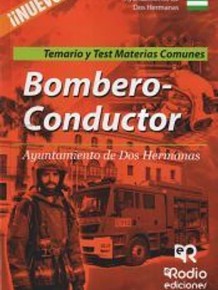 Bombero-conductor del Ayuntamiento de Dos Hermanas. Temarios y Test. Materias comunes
